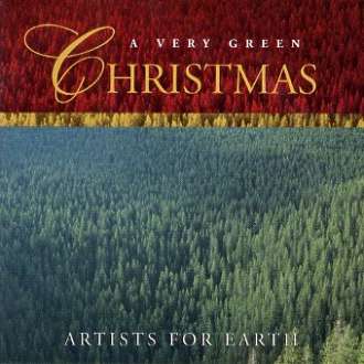 A Very Green Christmas - Artists for Earth CD Compilation cover art