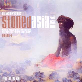 Pathaan presents Stoned Asia 4 CD compilation cover art