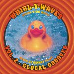 Whirl-Y-Waves Vol.2 Global Grooves