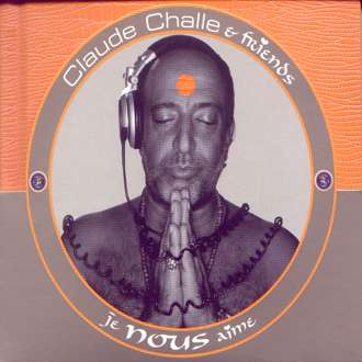 Claude Challe & Friends - Je Nous Aime