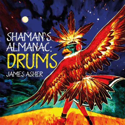 Shaman's Almanac : Drums